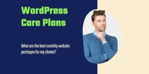 Welcome 8 WordPress care plans