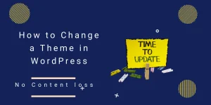 How to Change a Theme in WordPress 1024x512 px