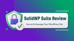 Welcome 5 SolidWP Suite Review